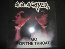 S.A.Slayer: Go For The Throat  (1988 Under Den Linden Rec.)  Sealed