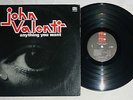 JOHN VALENTI / ANYTHING YOU WANT / ST 50012 / VINYL NR MT