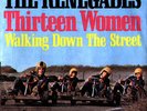 RENEGADES: Thirteen Women (v. rare 1966 German FREAKBEAT 7