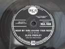 ELVIS PRESLEY WEAR MY RING AROUND YOUR NECK RARE 78 RPM RECORD