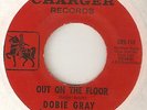 DOBIE GRAY - OUT ON THE FLOOR / NO ROOM TO CRY - CHARGER ORIGINAL NORTHERN SOUL