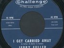 JERRY FULLER: I Get Carried Away / Am I That Easy To Forget 45 rare Soul