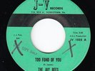 Northern Soul 45 - Jay Bees - Too Fond Of You - J-V - mp3 - obscure two-sider