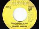 70s Soul 45 - Charles Johnson - Never Had A Love So Good - Alston - mp3