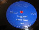 BLUES- JUNIOR WELLS - STATES 78 RPM- EAGLE ROCK / CUT THAT OUT - LISTEN