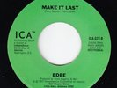 70s Soul 45 - Edee - Make It Last - ICA - mp3
