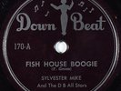 Hear R&B Jump 78 rpm SYLVESTER MIKE Fish House Boogie DOWN BEAT 170   E+