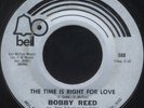 BOBBY REED Time Is Right For Love (Bell 888) Northern Soul 45 VG Original Press