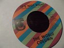 Northern Soul The World Column Tower 510 So Is The Sun/It's Not Right -MINT-