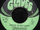 VANESSA KENDRICK How Can I Do What's Right GLADES Miami Modern Soul Funk 45 HEAR