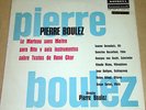 PIERRE BOULEZ LE MARTEAU SANS MAITRE ARGENTINA LP free shipping