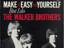 WALKER BROTHERS - Make it easy on yourself  Rare '65 HOLLAND 7