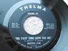 Martha Star - No Part Time Love For Me  - Thelma