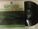 The Clefs Of Calvary  Baptized  Prestige/Tru Sound 60001