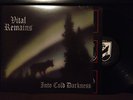 VITAL REMAINS Into Cold Darkness Cannibal Corpse Deicide Behemoth Krisiun Grave