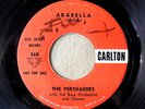 The PERSUADERS Arabella original monster northern soul R&B promo 60's Carlton 45