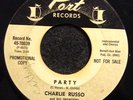 Charlie Russo Party / Goofin  Port Records PROMO small label   R&B DOO WOP  b17