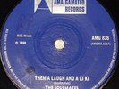 THE SOULMATES   THEM A LAUGH   SKA SKINHEAD ROOTS REGGAE  UK AMALGAMATED 7