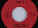 70s Soul 45 B.J.B. I Gotta Make You Believe In Me TEE-TI HEAR