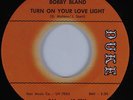 Northern Soul 45 BOBBY BLAND Turn On Your Love Light DUKE HEAR VG++