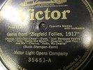VICTOR LIGHT OPERA GEMS 78 RPM RECORD 35651 ZIEGFELD FOLLIES 1917