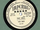 the Bees Imperial 5314 E+ promo R&B vocal 78 Toy Bell b/w Snatchin' Back
