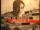 ROBERTO MENESCAL  A NOVA BOSSA NOVA 1968 LP ELENCO ME-14 BRAZIL ORIG MONO RARE