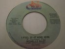 Michelle Wiley- I Feel So At Home Here / Feel Good 45 VG++ TC 2317