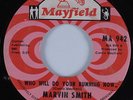 Northern Soul 45 MARVIN SMITH Who Will Do Your Running Now MAYFIELD HEAR