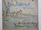 WATERS OF TYNE / Paul Clayton Vinyl LP -  English North Country Songs & Ballads