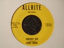 NORTHERN - ORIGINAL STYRENE - DANNY MOORE - SOMEBODY NEW - ALLRITE - LISTEN