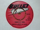 Winston Shan & The Sheiks - Throw Me Corn 1969 UK 45 BULLET