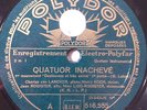 Guillaume LEKEU - Quatuor inachevé 3*78RPM POLYDOR 12