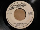 DOBIE GRAY Out on the Floor My Baby THUNDERBIRD PROMO 45 7