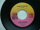 RARE Modern Soul 45-Chuck Stephens on Leo Mini- Paying for your love. Top Song.