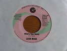 Modern Soul -    Leon Ware   -   What ' s Your Name  /  Club Sashay  -