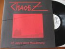 CHAOS Z - 45 Jahre Ohne Bewährung LP