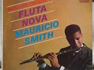 MAURICIO SMITH Fluta Nova OG TICO Bossa Nova JAZZ Listen ENTIRE LP Superb 