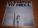 Elevator To Hell Same LP