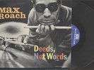 MAX ROACH - DEEDS NOT WORDS - JAZZ LP - DEEP GROOVE - MONO