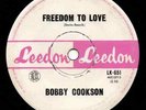 BOBBY COOKSON LEEDON 45 7'' SINGLE LK-651 PLAYS AND SOUNDS LIKE NEW GREAT COPY