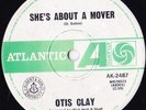 OTIS CLAY 45: SHE'S ABOUT A MOVER/YOU DON'T MISS Y.W. AUSSIE ATLANTIC EX-/EX