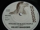 Velvet Shadows - Wailing Of Black People Rare Killer Roots 7