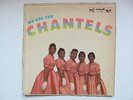 THE CHANTELS - WE ARE THE CHANTELS - ORGINAL END LP 301 - RARE WITHDRAWN COVER