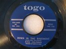 Northern Soul/Popcorn-King Coleman-Down in the Basement-Togo 45