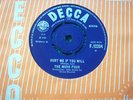 EX+ UK DECCA 45 - THE MARK FOUR - HURT ME IF YOU WILL