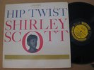 Shirley Scott LP Hip Twist  Prestige Lbl. ORIG Van Gelder