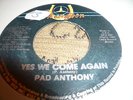 Pad Anthony Yes We Come Again Rare Killer Digi 7
