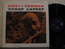 YUSEF LATEEF cry tender PRESTIGE 8234 jazz LP
