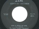 NORTHERN SOUL Bucks Rodgers Movement (Buck Rogers) Take It From Me Girl 45 1967